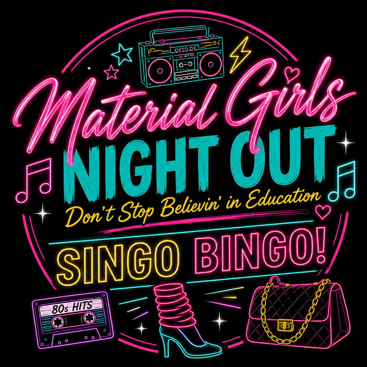Material Girls Night Out: Don't Stop Believin' in Education Singo Bingo - logo